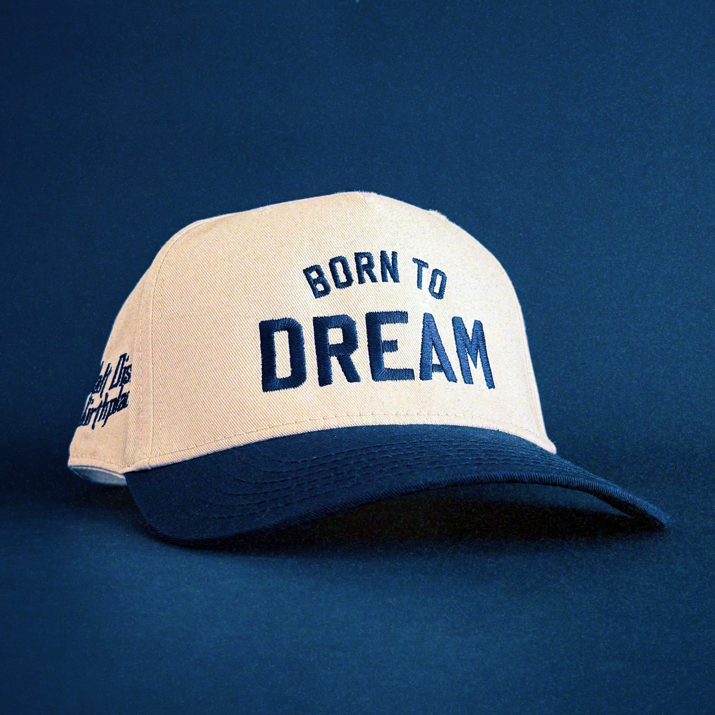 The Born To Dream Hat
