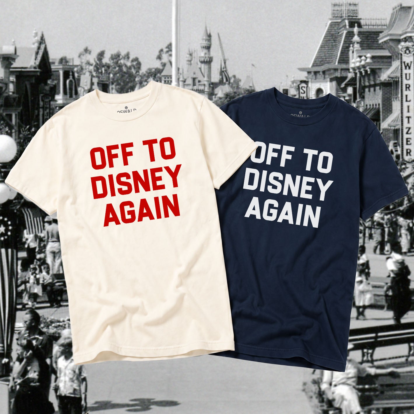 Two t-shirts with 'OFF TO DISNEY AGAIN' text, one ivory and one navy, against a blurred Disney theme park background.