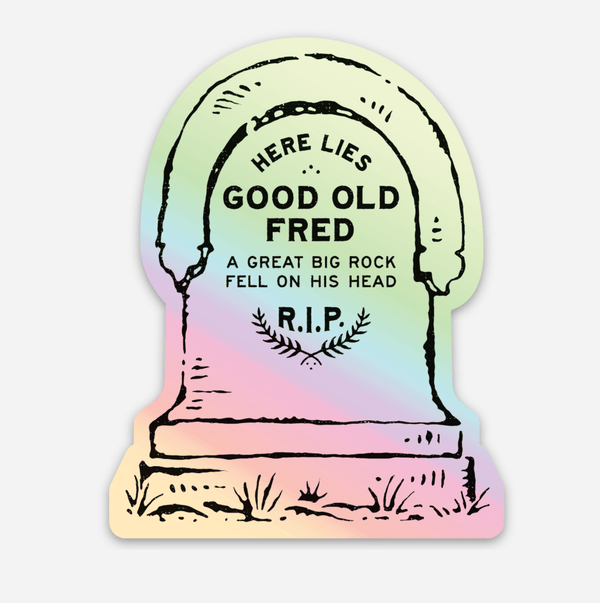 Good Old Fred Holographic Sticker | Oswald & Sons